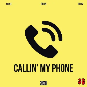 Callin' My Phone by Le0n