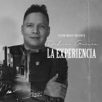 La Experiencia by Didier Garcia