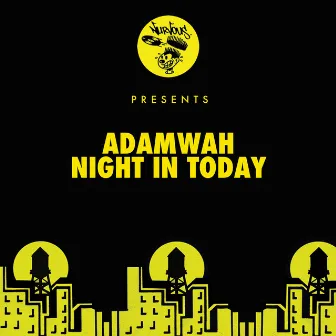 Night In Today by Adamwah