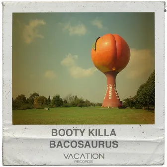 Booty Killa by Bacosaurus