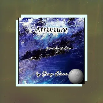 Arreveure by Josep Colome