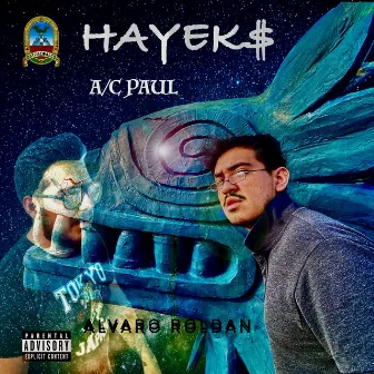 Hayek$ by A/C Paul