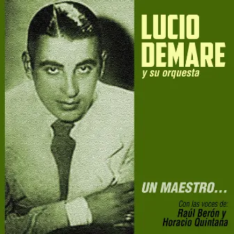 Un Maestro... by Lucio Demare