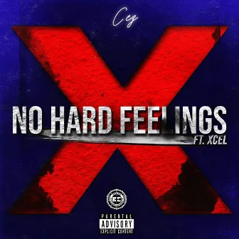 No Hard Feelings by Cez