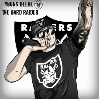 Die Hard Raider by Young Beebe