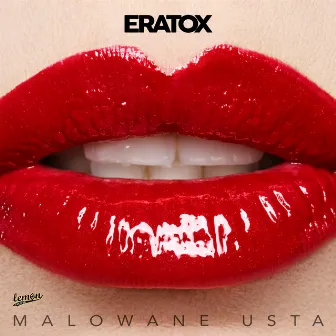 Malowane Usta by Eratox