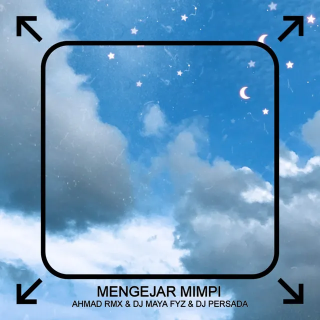 Mengejar Mimpi