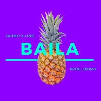 Baila by Jahmo