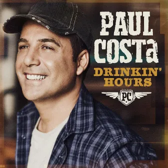 Drinkin' Hours by Paul Costa