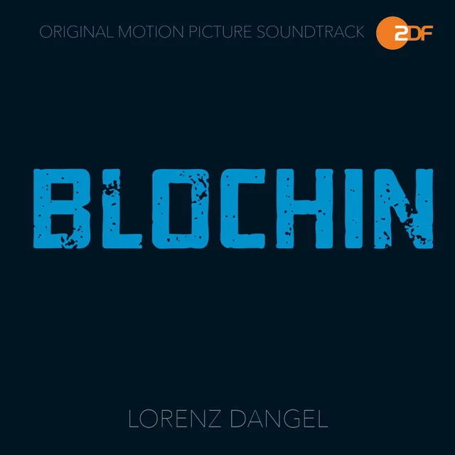 Blochin - Das letzte Kapitel (Original Motion Picture Soundtrack)