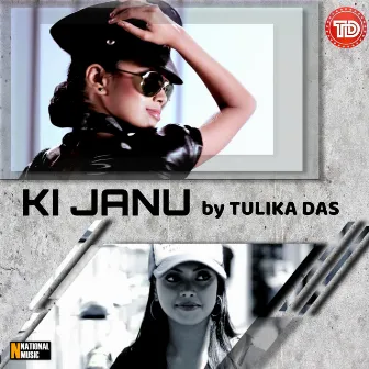 Ki Janu - Single by Tulika Das