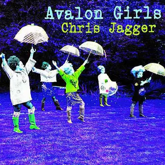 Avalon Girls by Chris Jagger