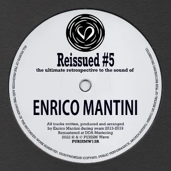 Reissued #5 - the Ultimate Retrospective by Enrico Mantini