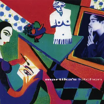 Martika's Kitchen (Expanded Edition) by Martika