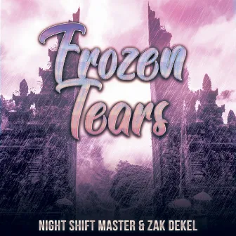 Frozen Tears by Zak Dekel