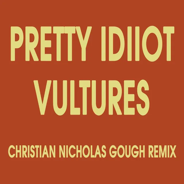 Vultures - Christian Nicholas Gough Remix