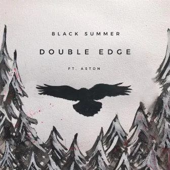 Double Edge by Black Summer