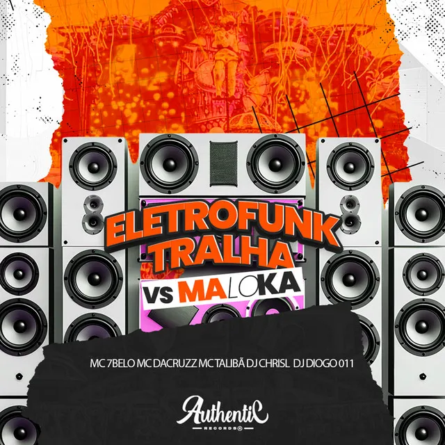 Eletrofunk Tralha Vs Maloka