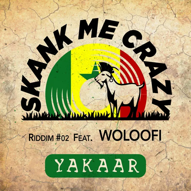 Yakaar - Riddim #02 Wazanakent Dub