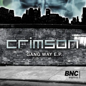 Gang Way EP by Crimson