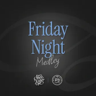 Friday Night Medley - מחרוזת ליל שבת by Shea Kaller Band