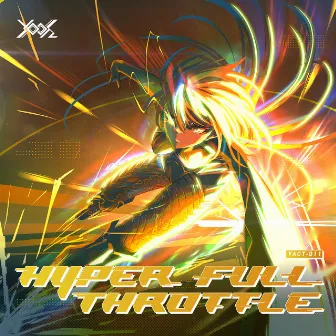 HYPER FULL THROTTLE by Yooh