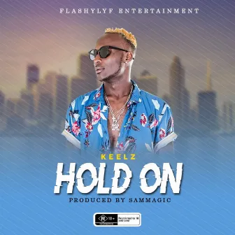 Hold On by Keelz