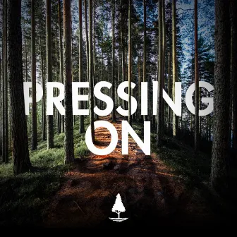 Pressing On by Bonfire Music