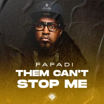 Them Can't Stop Me by Dj Alla