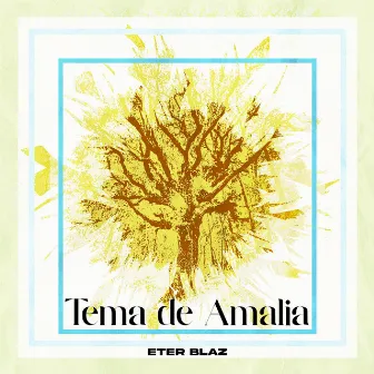 Tema de Amalia by Eter Blaz