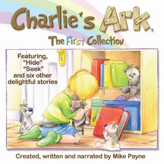 Charlie's Ark - The First Collection by Mike Payne