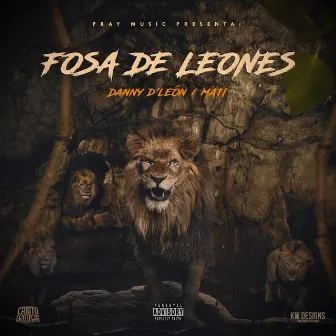 Fosa de Leones by Danny D'Leon