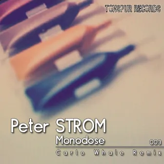 Monodose (Carlo Whale Remix) by Peter Strom