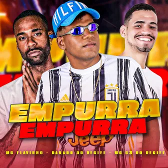 Empurra Empurra by Mc C3 do Recife