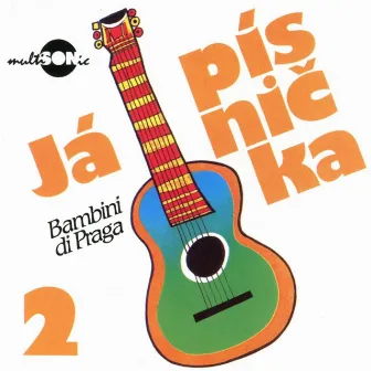 Já Písnička, Vol. 2 by Bambini Di Praga