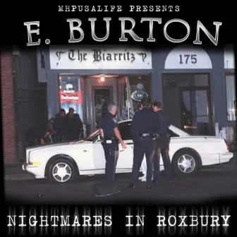 Nightmares In Roxbury by E Burton