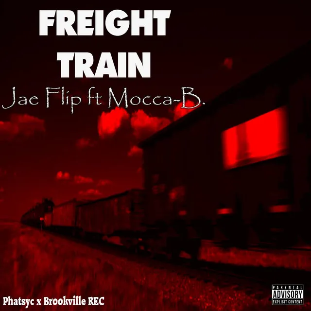 Freight Train (feat. Mocca B)