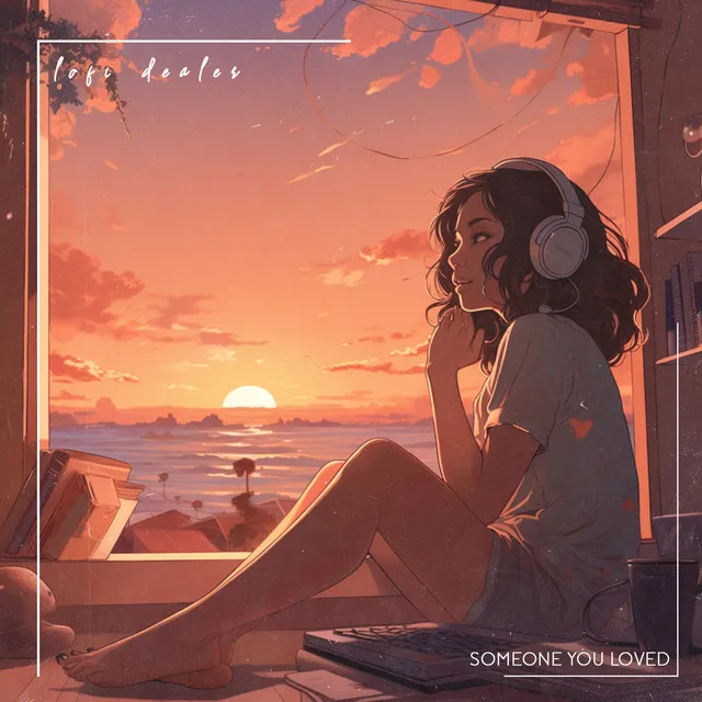 Someone You Loved - Lofi