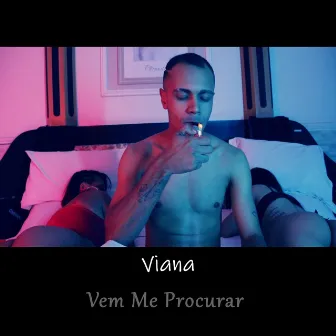 Vem Me Procurar by Viana