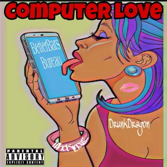 Computer Love by Spellbook the Drunk Dragon