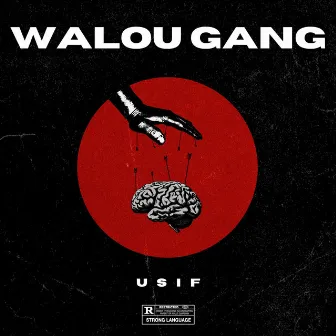 Walou Gang by Usif