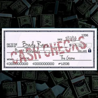 Cash Checks by Brady Raps