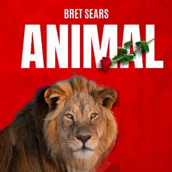 Animal (2023) by Bret Sears