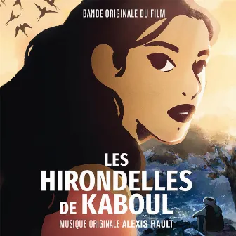 Les hirondelles de Kaboul (Bande originale du film) by Alexis Rault