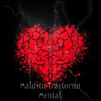 Maldito Trastorno Mental by Mc Christer