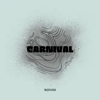 Carnival by Nephra