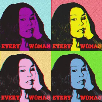 Every Woman by Danielle Carr