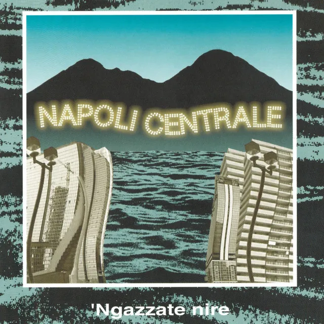 'Ngazzate nire - Remastered