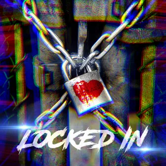 Locked In by Sensei D