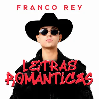 Letras Románticas by Franco Rey